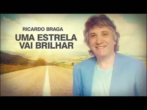 Uma Estrela Vai Brilhar - Ricardo Braga