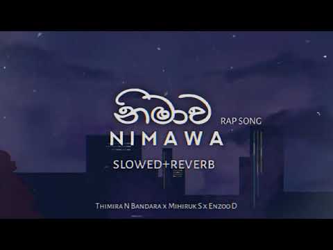 Nimawa remake ( Reverb+Slowed )