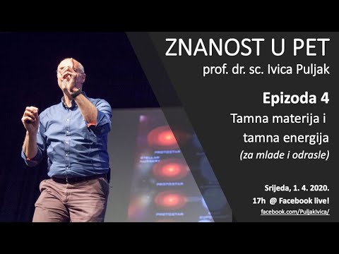 Znanost u pet S01 E04 - Tamna materija i tamna energija (za mlade i odrasle)