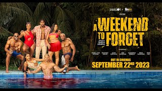 A Weekend to Forget (2023) Video