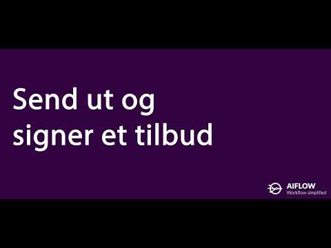Send og ut signer et tilbud