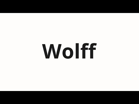 How to pronounce Wolff