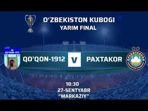 UZB Kubogi.1/2 final.Qo`qon-1912 - Paxtakor - 2:5. Gollar | 27.09.2018