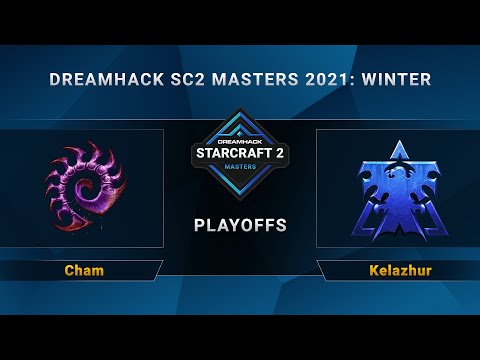 SC2 - Cham vs. Kelazhur - Playoffs - DreamHack SC2 Masters 2021 Winter - LA