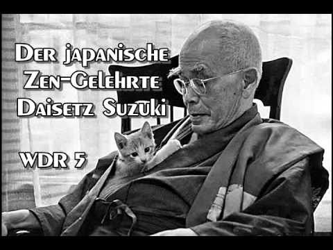 Der japanische Zen Gelehrte Daisetz Suzuki (WDR5)