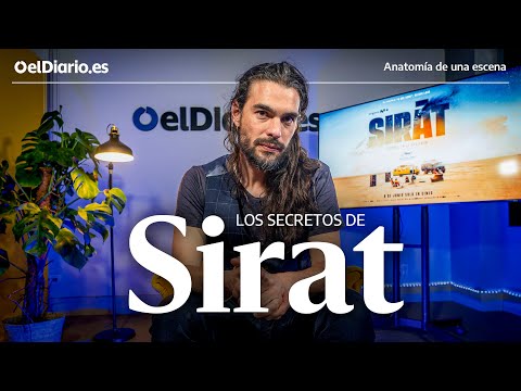 SIRAT por dentro: OLIVER LAXE analiza cuatro escenas de la película · ANATOMÍA DE UNA ESCENA