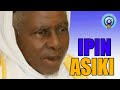 IPIN ASIKI | An Epic Yoruba Islamic Lecture By Sheikh AbdulRaheem Oniwasi Agbaye