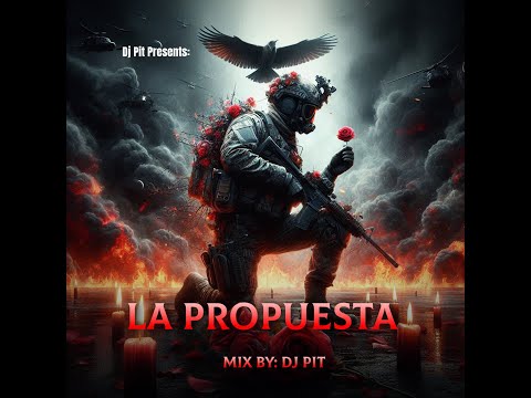 La Propuesta Mix - Dj Pit