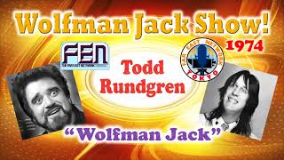 “Wolfman Jack” / Todd Rundgren（FEN Wolfman Jack Showより）