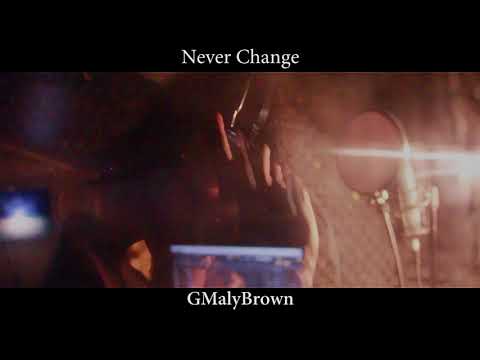 G Maly | Never Change