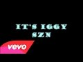 Iggy Azalea - IGGY SZN (Lyric Video)