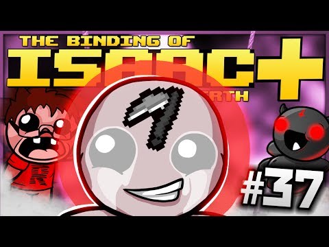 The Binding of Isaac: Afterbirth+: DEATH'S OWN GLOWING BALLS! (Episode 37)