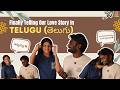 Finally Telling Our Love Story In Telugu 🥹 ️ మా ప్రేమ మా ప్రయాణ�