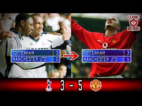 Epic Comeback Manchester United vs Tottenham Hotspur 2001/2002
