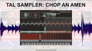 Video thumbnail for TAL-Sampler: How to Chop Amen Breaks by Thought-Forms