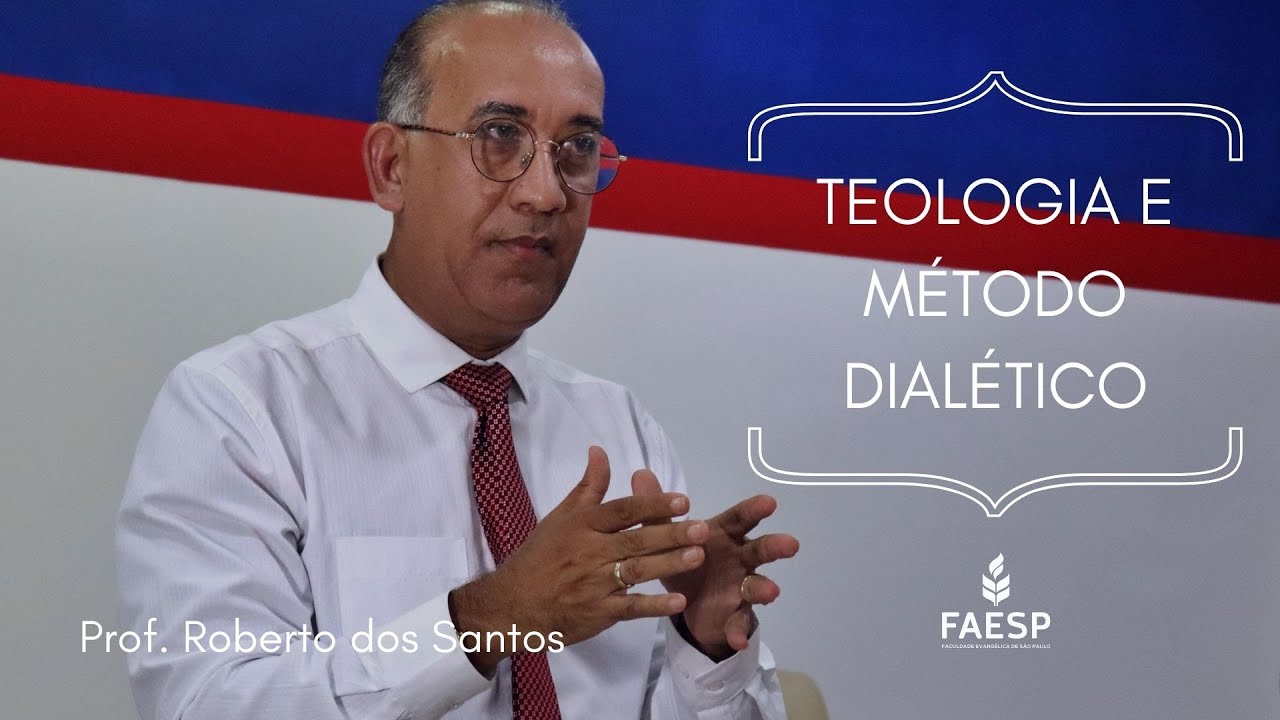 TEOLOGIA E MÉTODO DIALÉTICO