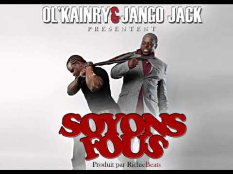 Ol'kainry & jango jack "soyons fous"