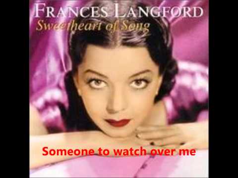 Frances Langford - Someone To Watch Over Me