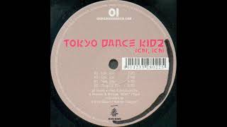Tokyo Dance Kidz - Ichi, Ichi (A1 Mix)