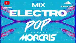 MIX ELECTRO POP ⚡(DAVID GUETTA, FLORIDA, AVICII, LMFAO, PITBULL, KID CUDI, CALVIN HARRIS) DJ MORCRIS