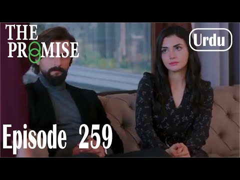 The Promise  Episode 259 Urdu @OverviewOnPlays001