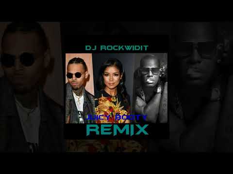 CHRIS BROWN - JUICY BOOTY DJ ROCKWIDIT REMIX 2K17