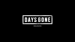 【DAYS GONE】初見!!ゾンビに囲まれたらどうする？#1