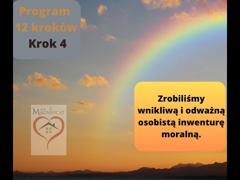 Program 12 kroków - to działa! Świadectwo Roberta alkoholika, zaprasza Dom Magnificat. Krok 4.