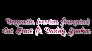 Despacito (version française)/paroles -Luis Fonsi ft. Daddy Yankee ( Sara&#39;h cover)