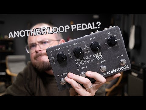 DITTO X4 (TC Electronic Looper) - Loop Pedal Review