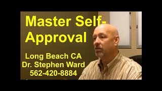 Master Self-Approval | Long Beach | 562-420-8884 | Embed Love