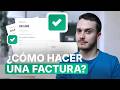 Cómo Hacer Una FACTURA Guía Paso A Paso 2025