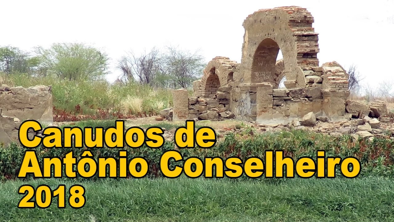 Canudos de Antônio Conselheiro - 2018