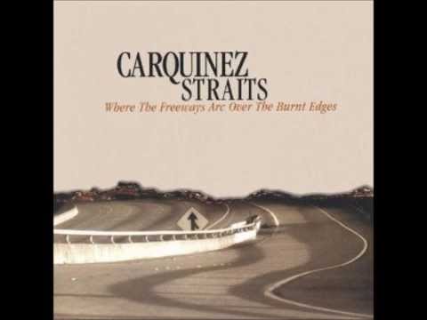 Carquinez Straits - Amazing Mystery Man