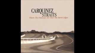 Carquinez Straits - Amazing Mystery Man
