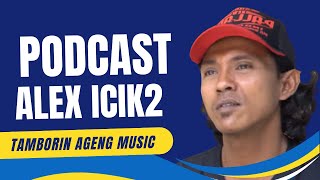 Download lagu PODCAST ALEX TAMBORIN AGENG MUSIC mp3 Download lagu PODCAST ALEX TAMBORIN AGENG MUSIC mp3