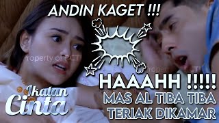 Download lagu ANDIN KAGET !!!! Mas Al Tiba - Tiba Teriak Dikamar | IKATAN CINTA mp3