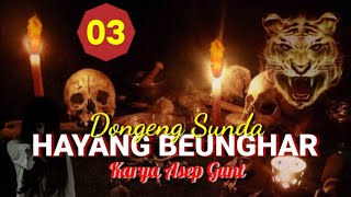 Download lagu Dongeng Hayang Beunghar Bagian 03 mp3