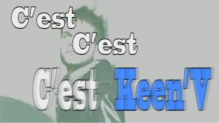 Keen' V  j'perds le controle (Officiel Vidéo Lyrics)