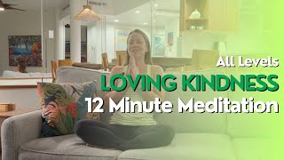 12 Minute Yoga Class | Loving Kindness Meditation