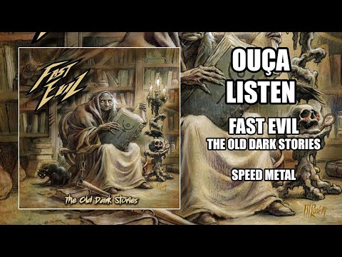 Fast Evil (BR) - The Old Dark Stories [FULL ALBULM 2023}