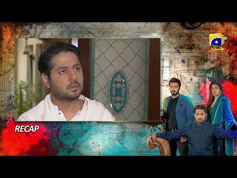 Recap - Badzaat Episode 30 - 22nd June 2022 - HAR PAL GEO