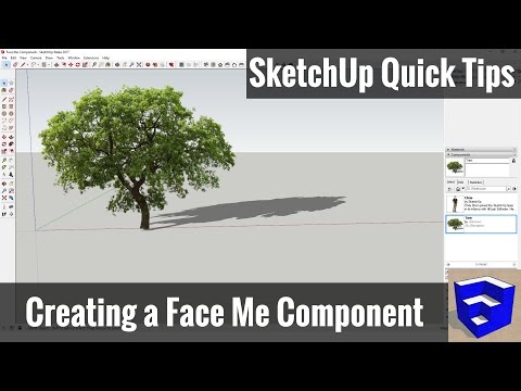 Creating a Face Me Component in SketchUp - SketchUp Quick Tips