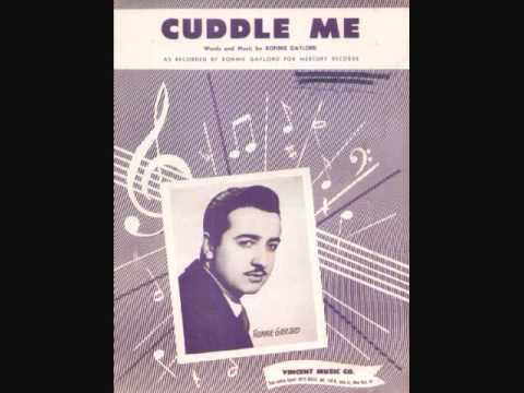 Ronnie Gaylord - Cuddle Me (1954)