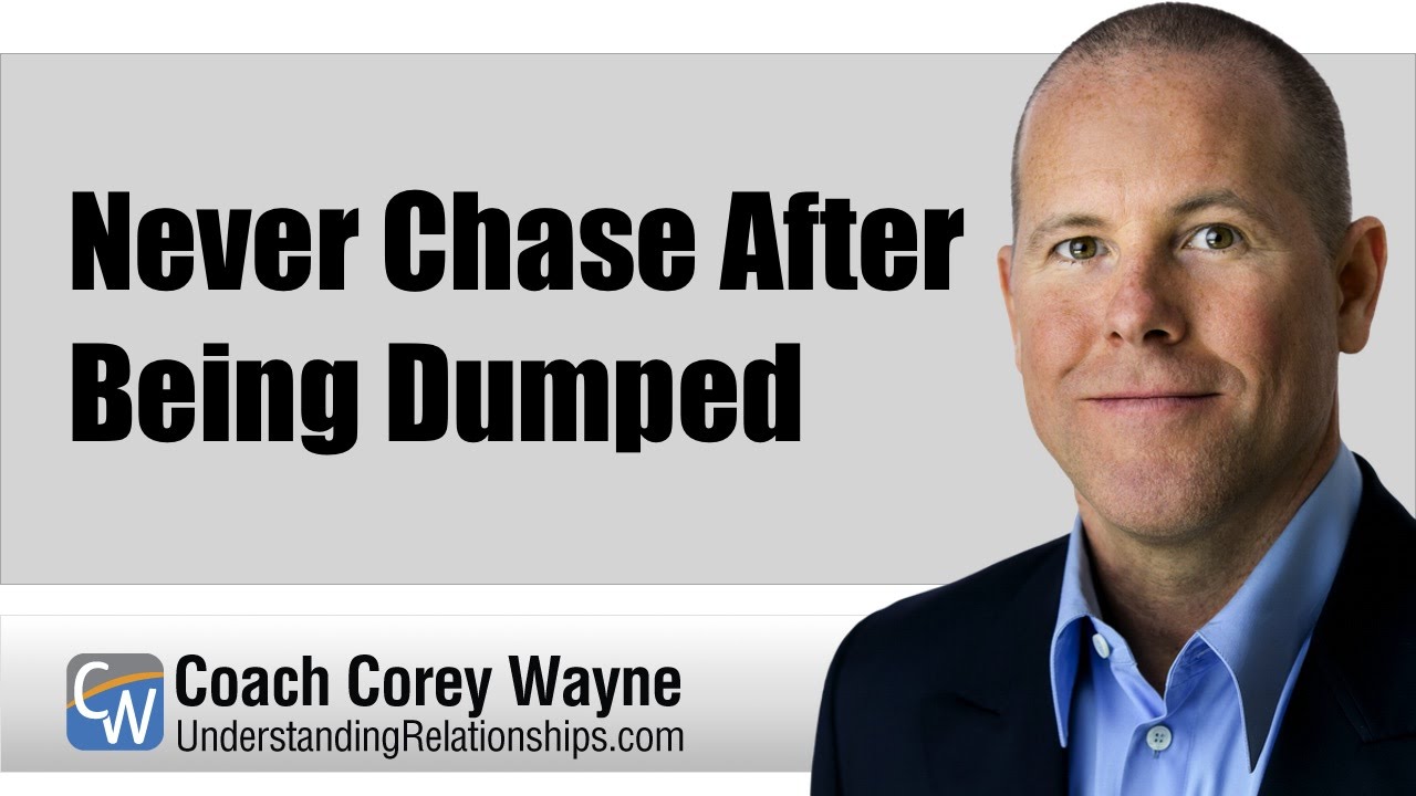 Never Chase After Being Dumped