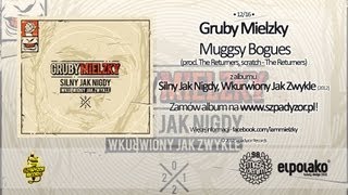 12. Gruby Mielzky - Muggsy Bogues (prod. The Returners)