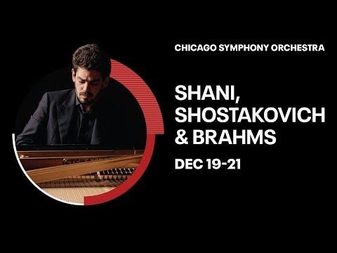 Shani, Shostakovich & Brahms