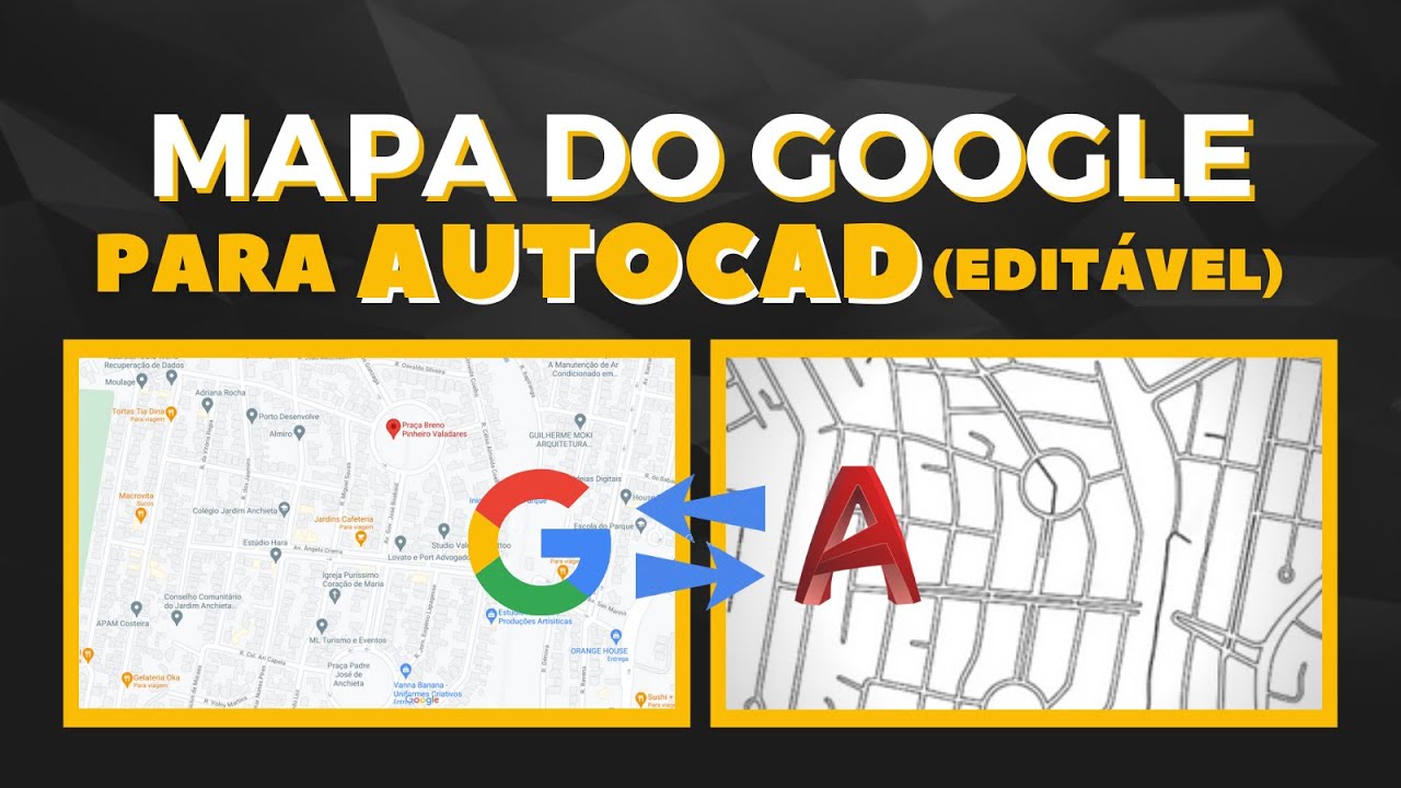 Como Transformar Mapa Do Google Em AutoCAD - Google Maps Para AutoCAD - Dominando o AutoCAD 2.0 #32