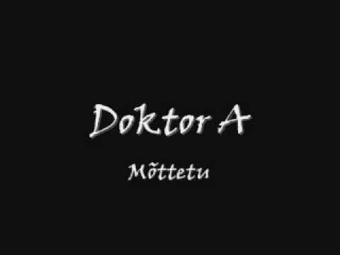 Doktor A - Mõttetu