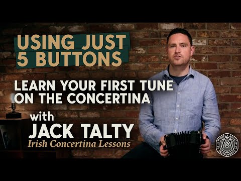 Using Just 5 Concertina Buttons - Learn Your First Tune with Jack Talty - Maggie in the Woods